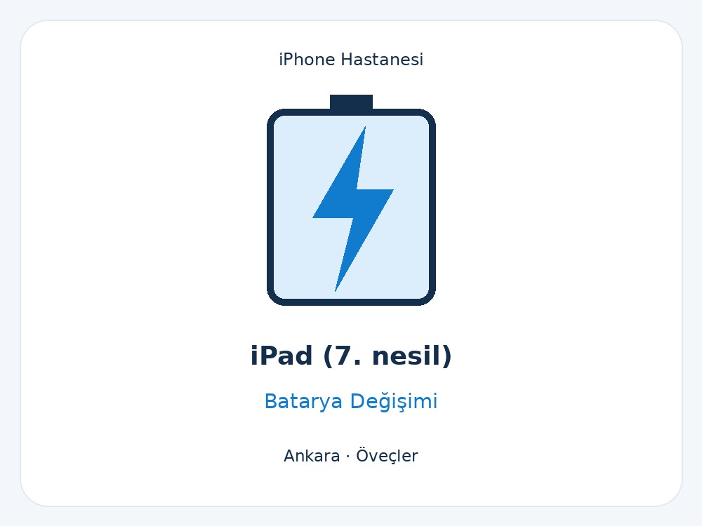 iPad (7. nesil) Batarya Değişimi