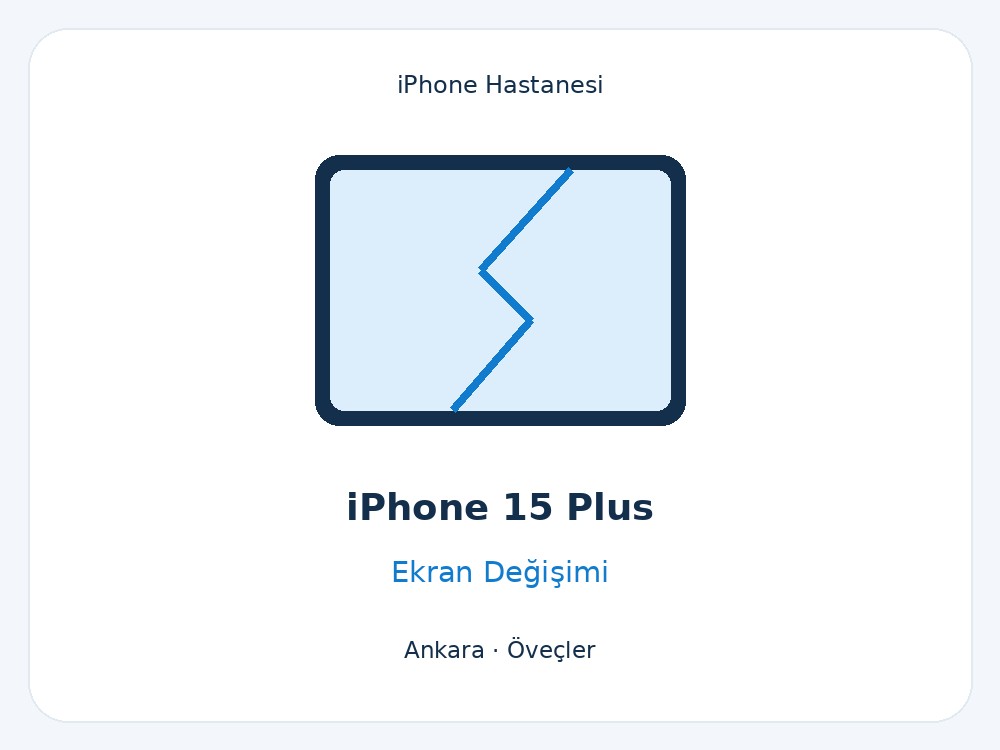iPhone 15 Plus Ekran Değişimi