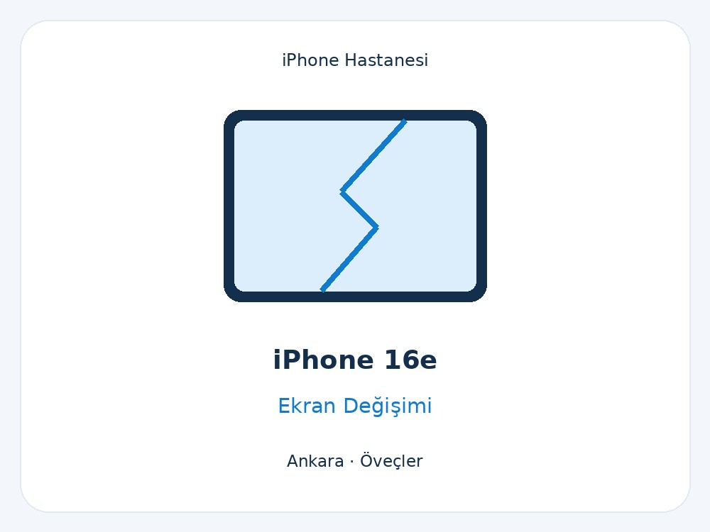 iPhone 16e Ekran Değişimi